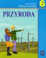 Przyroda 6 Zeszyt ucznia Semestr 2 Szkoła podstawowa Błaszczyk Elżbieta, Kłos Ewa, Malański Bogusław