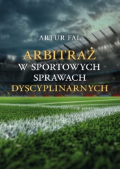 Arbitraż w sportowych sprawach dyscyplinarnych