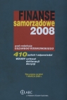 Finanse samorządowe 2008 410 pytań i odpowiedzi wzory uchwał deklaracji Kosikowski Cezary red.