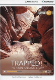 Trapped! The Aron Ralston Story High Intermediate Book with Online Access - Caroline Shackleton, Nathan Paul Turner