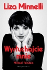 Wysłuchajcie mnie Liza Minnelli, Michael Feinstein