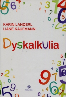 Dyskalkulia - Landerl Karin, Kaufmann Liane