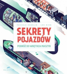 Sekrety pojazdów - Lou Rihn, Pascale Hedelin