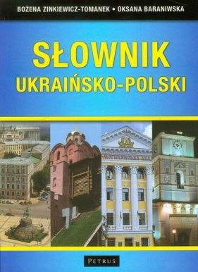 Słownik ukraińsko-polski - Zinkiewicz-Tomanek Bożena, Baraniwska Oksana