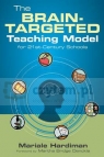 Brain-Targeted Teaching Model for 21st-Century Schools