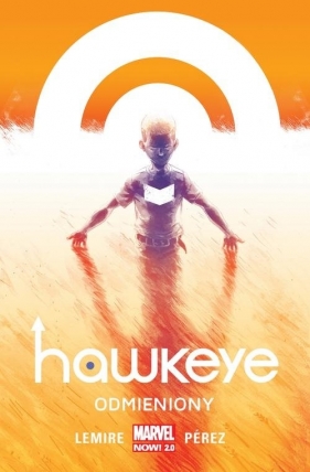 Hawkeye T.1 Odmieniony - Jeff Lemire