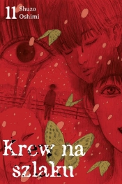 Krew na szlaku #11 - Shuzo Oshimi