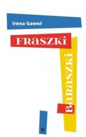 Fraszki-baraszki - Gaweł Irena