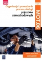 Organizacja i prowadzenie procesu obsługi pojazdów samochodowych. Kwalifikacja MOT.06 Podręcznik do nauki zawodu technik pojazdów samochodowych Część 2 - Janusz Figurski, Stanisław Kowalczyk, Filip Polak, Mariusz Szymańczak