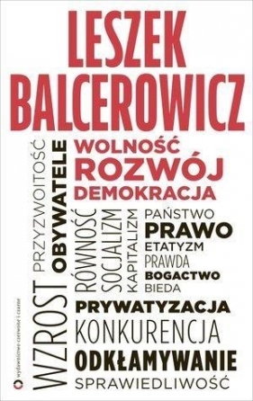 Wolność, rozwój, demokracja - Balcerowicz Leszek