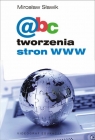ABC tworzenia stron www Sławik Mirosław