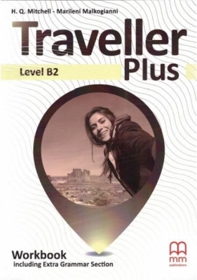 Traveller Plus B2 WB MM PUBLICATIONS - H. Q. Mitchell