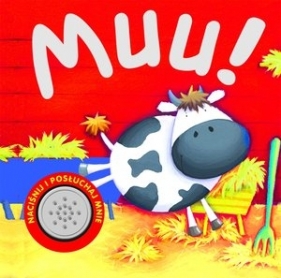 Muu! Naciśnij i posłuchaj mnie - Opracowanie zbiorowe
