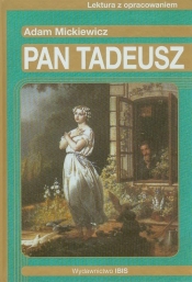 Pan Tadeusz Lektura z opracowaniem - Nosowska Dorota<br />