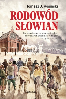 Rodowód Słowian - Tomasz Kosiński