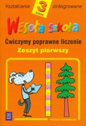 Wesoła szkoła 3 Ćwiczymy poprawne liczenie Zeszyt 1
