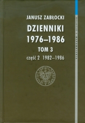 Dzienniki 1976-1986 Tom 3 część 2 1982-1986