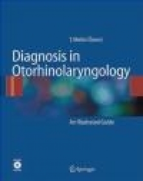 Diagnosis in Otorhinolaryngology Metin Onerci, T ?nerci