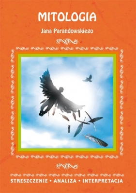 Mitologia Jana Parandowskiego - Katarzyna Wiśniewska