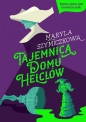 Tajemnica domu Helclów. Śledztwa profesorowej Szczupaczyńskiej - Piotr Tarczyński, Maryla Szymiczkowa, Jacek Dehnel