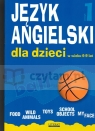 Angielski dla dzieci 6-8 lat Zeszyt 1