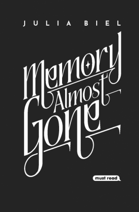 Memory. Tom 2. Memory Almost Gone - Biel Julia