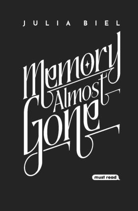 Memory. Tom 2. Memory Almost Gone - Julia Biel