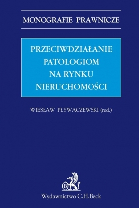 Przeciwdziałanie patologiom na rynku nieruchomości