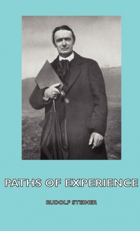 Paths of Experience - Steiner Rudolf