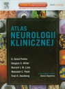 Atlas neurologii klinicznej  Perkin G.David, Miller Douglas C., Lane Russell J.M., Patel Maneesh C., Hochberg Fred H.
