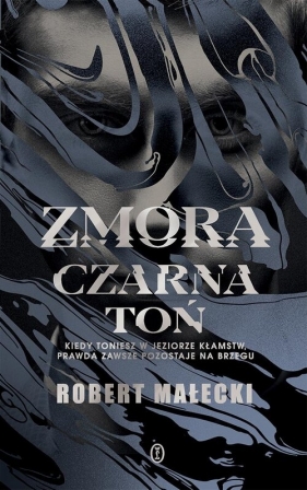 Zmora. Tom 2. Czarna toń - Robert Małecki