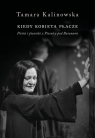 Kiedy kobieta płacze. Pieśni i piosenki z Piwnicy Pod Baranami Kalinowska Tamara