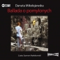 Ballada o pomylonych (Audiobook) - Danuta Mikołajewska