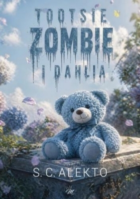 Tootsie, zombie i dahlia