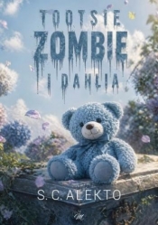 Tootsie, zombie i dahlia