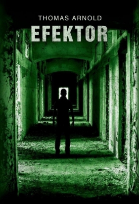 Efektor (z autografem) - Thomas Arnold