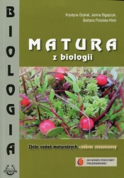 Matura z biologii Zbiór zadań maturalnych Zakres rozszerzony