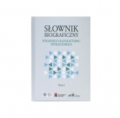 Słownik biograficzny polskiego katolicyzmu społecznego tom 2 - Praca Zbiorowa