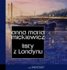 Listy z Londynu Anna Maria Mickiewicz