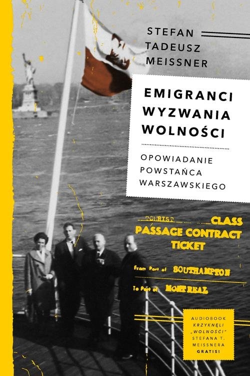 Emigranci Wyzwania wolności