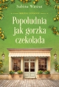 Popołudnia jak gorzka czekolada. Rodzina Consonni. Tom 3 - Sabina Waszut