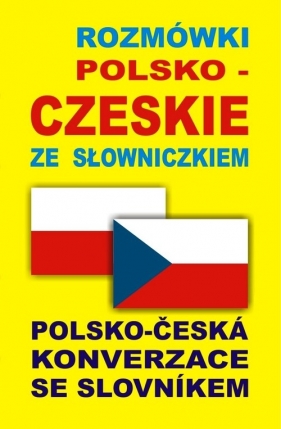 Rozmówki polsko-czeskie ze słownikiem