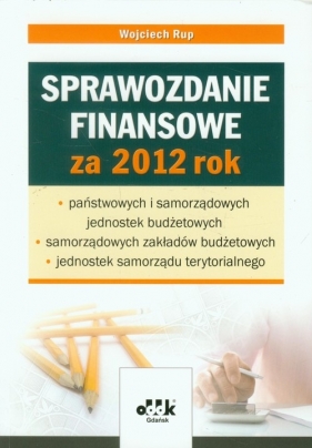 Sprawozdanie finansowe za 2012 rok - Rup Wojciech