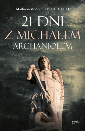 21 dni z Michałem Archaniołem - Mathieu-Modeste Kpodehoto