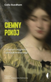 Ciemny pokój - Celia Svedhem