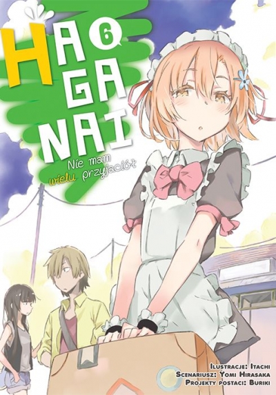 HAGANAI. Nie mam wielu przyjaciół. Tom 6