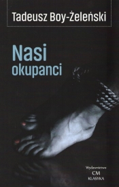 Nasi okupanci - Tadeusz Boy-Żeleński