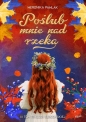 Poślub mnie nad rzeką - Weronika Pawlak