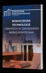 Nowoczesne technologie i PropTech w zarządzaniu nieruchomościami Opracowanie zbiorowe
