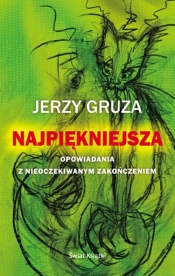 Najpiękniejsza Opowiadania z nieoczekiwanym zakończeniem - Jerzy Gruza